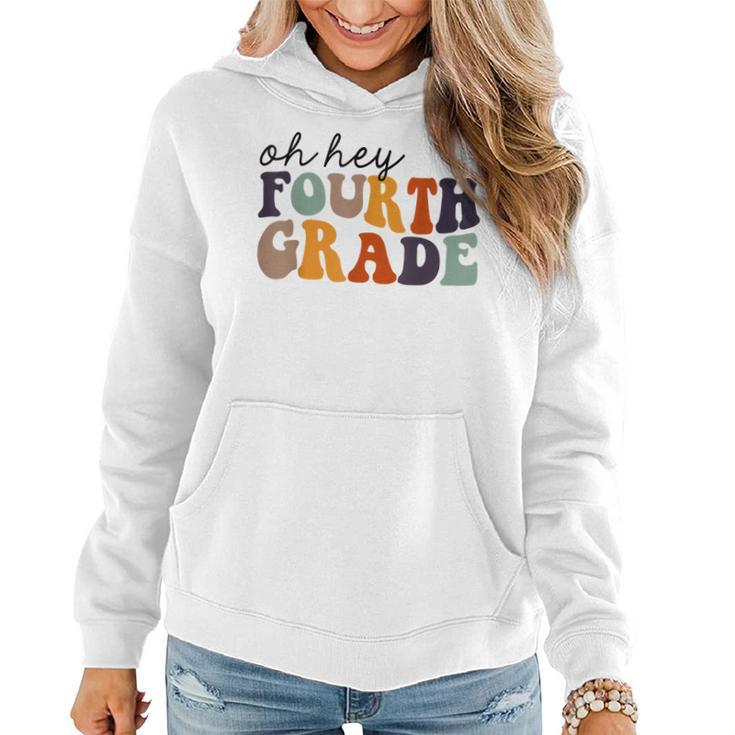 Back To School Students Teacher Oh Hey 4Th Fourth Grade  Women Hoodie Graphic Print Hooded Sweatshirt
