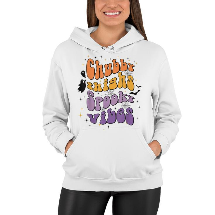 Chubby Thighs And Spooky Vibes Happy Halloween  Women Hoodie