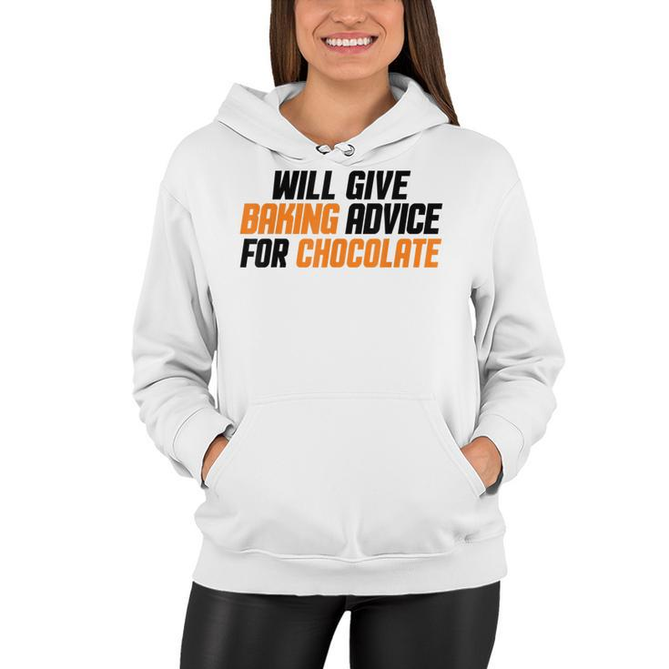 Funny Baker Chef Will Give Baking Advice For Chocolate  V2 Women Hoodie