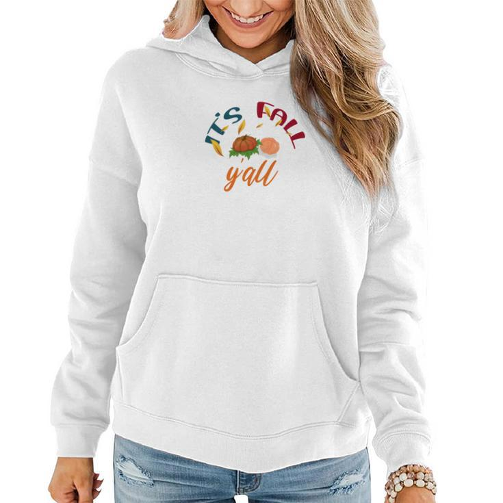 Funny Gift Its Fall Yall Women Hoodie Graphic Print Hooded Sweatshirt