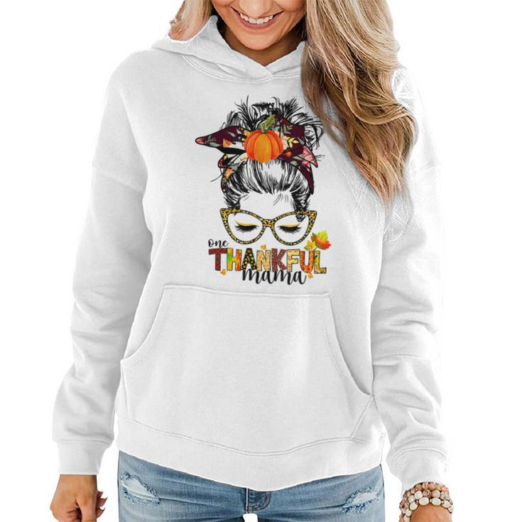 Funny One Thankful Mama Messy Bun Fall Autumn Thanksgiving  Women Hoodie Graphic Print Hooded Sweatshirt