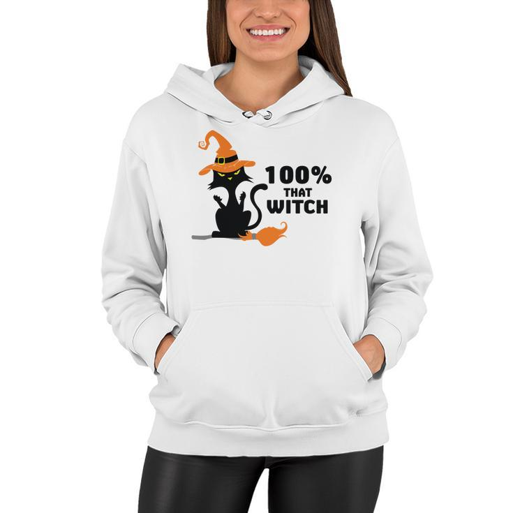 Halloween 100% That Witch Cat Funny Gift Women Hoodie