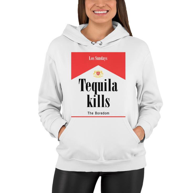 Los Sundays Tequila Kills The Boredom Sunday Club Tshirt Women Hoodie