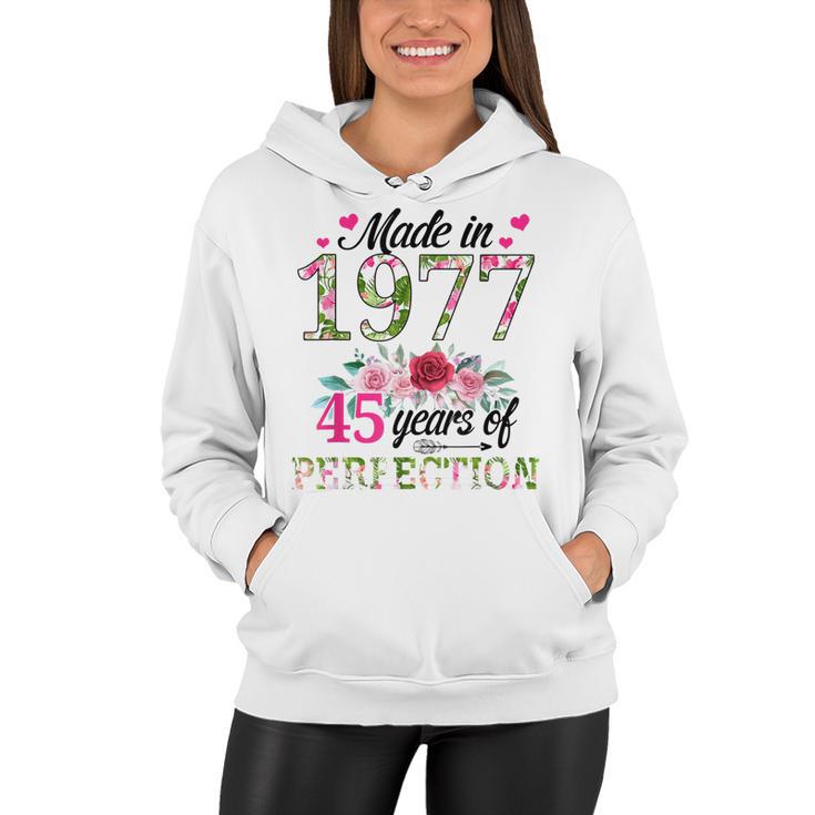 Made In 1977 Floral 45 Year Old 45Th Birthday Gifts Women  Women Hoodie