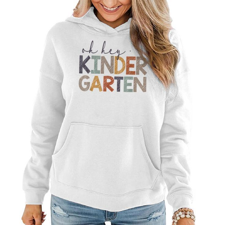 Oh Hey Kindergarten Back To School For Teachers And Students  V2 Women Hoodie Graphic Print Hooded Sweatshirt