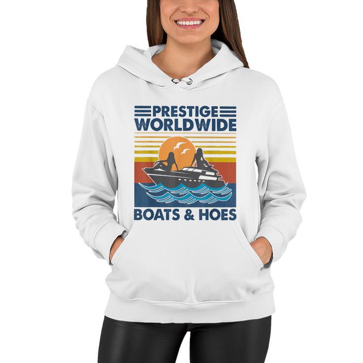 Prestige Worldwide Boats And Hoes Retro Vintage Tshirt Women Hoodie