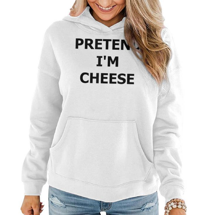 Pretend Im Cheese Lazy Halloween Costume Funny Fancy Dress Women Hoodie Graphic Print Hooded Sweatshirt
