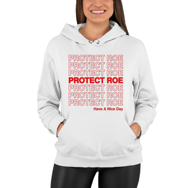 Protect Roe V Wade Pro Choice Feminist Reproductive Rights Design Tshirt Women Hoodie