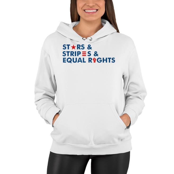 Stars Stripes And Equal Rights 4Th Of July Patriotic  V2 Women Hoodie