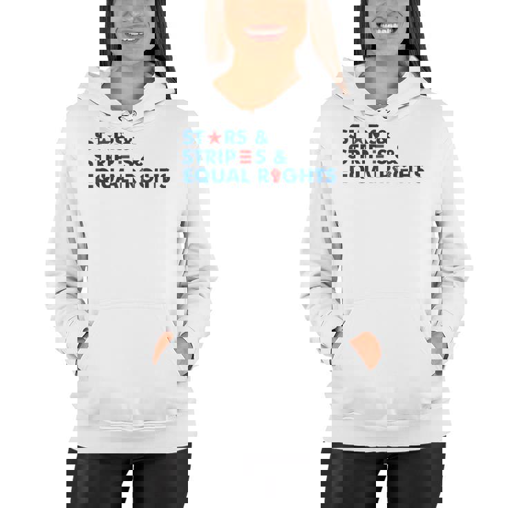 Stars Stripes And Equal Rights 4Th Of July Patriotic  V2 Women Hoodie