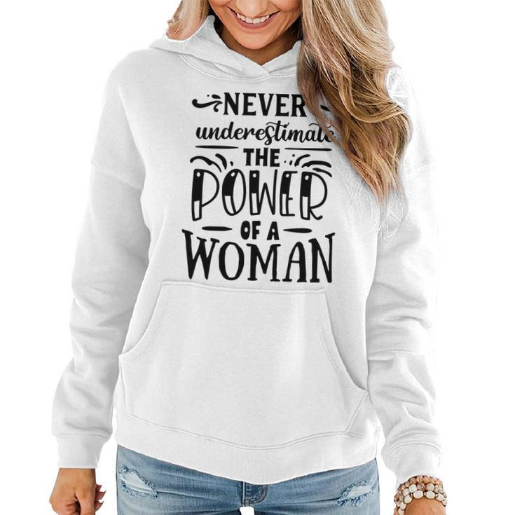 Strong Woman Never Underestimaate The Power Women Hoodie Graphic Print Hooded Sweatshirt