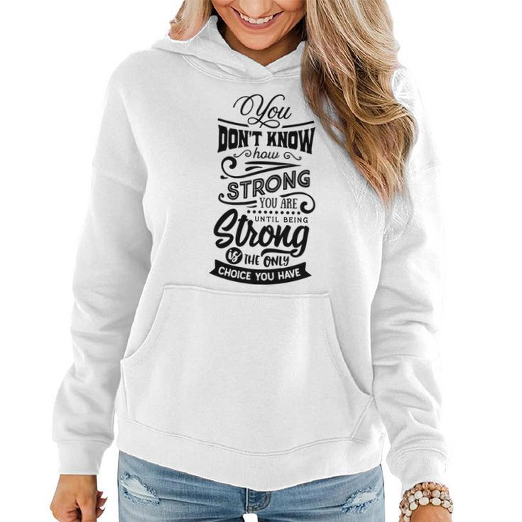 Strong Woman You Dont Know How Strong You Are Women Hoodie Graphic Print Hooded Sweatshirt