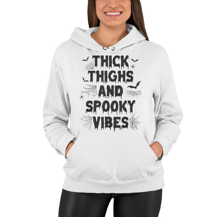 Thick Thighs And Spooky Vibes The Original Halloween  Women Hoodie