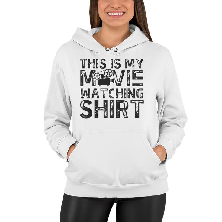 This Is My Movie Watching  Family Moving Night Women Hoodie