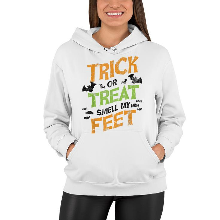 Trick Or Treat Smell My Feet  Funny Kids Halloween Gift Women Hoodie