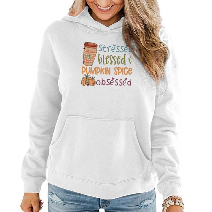 Vintage Autumn Stressed Blessed _ Pumpkin Spice Bsessed Women Hoodie Graphic Print Hooded Sweatshirt