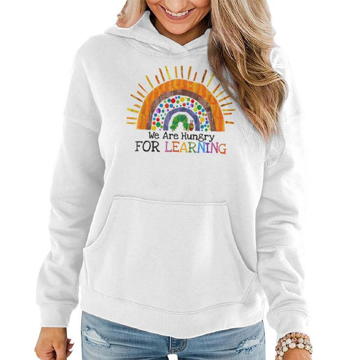 We Are Hungry For Learning Rainbow Caterpillar Teacher Gift  Women Hoodie Graphic Print Hooded Sweatshirt