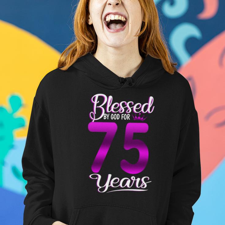 Blessed By God For 75 Years Old 75Th Birthday Gifts Crown Women Hoodie