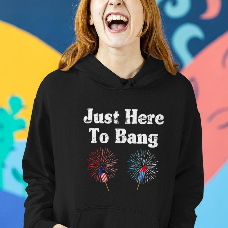 4Th Of July 2022 Just Here To Bang Women Hoodie Gifts for Her