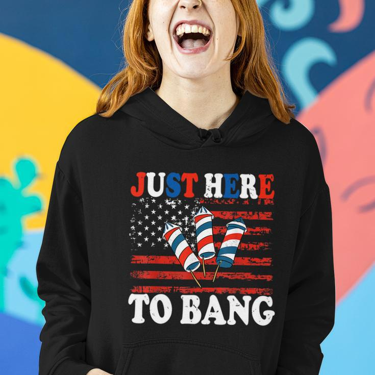 4Th Of July Im Just Here To Bang Fireworks America Flag Women Hoodie Gifts for Her