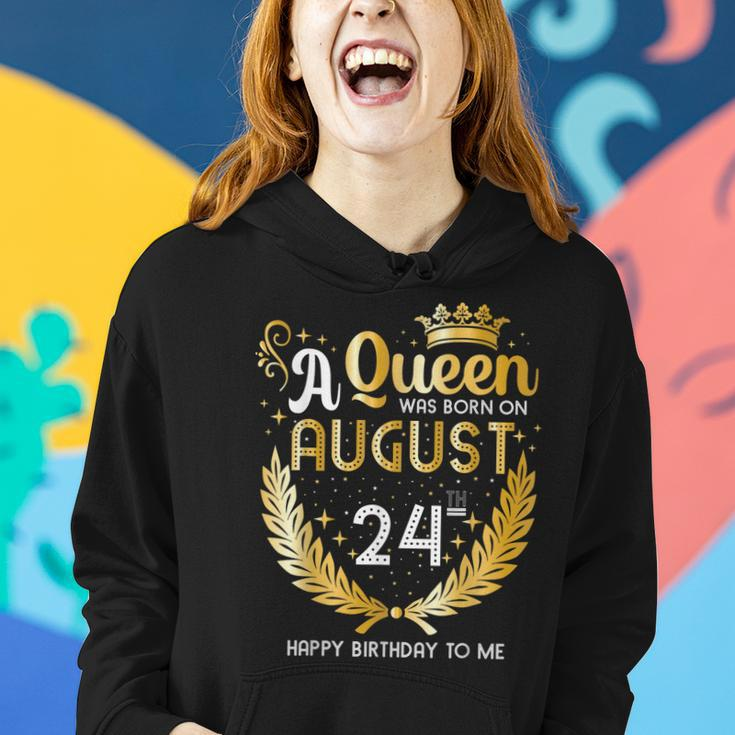 A Queen Was Born On August 24 Girly August 24Th Birthday Women Hoodie Gifts for Her