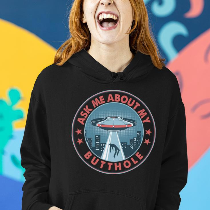Ask Me About My Butthole Alien Abduction Women Hoodie Gifts for Her