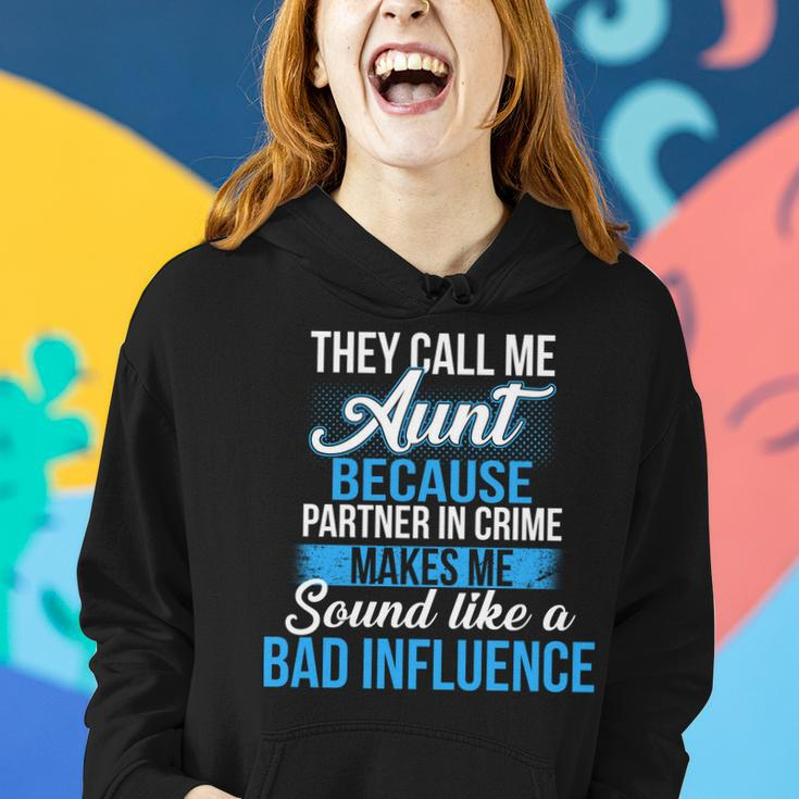 Aunt Partner In Crime Bad Influence Women Hoodie Gifts for Her