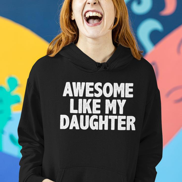 Awesome Like My Daughter Tshirt Women Hoodie Gifts for Her