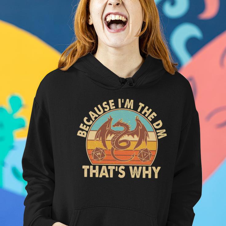 Because Im The Dm Thats Why Vintage Women Hoodie Gifts for Her