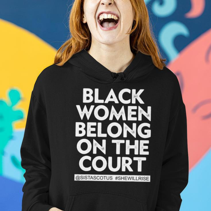 Black Women Belong On The Court Sistascotus Shewillrise Women Hoodie Gifts for Her