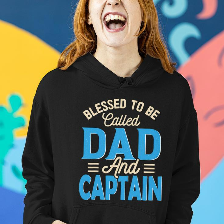 Blessed To Be Called Dad And Captain Fathers Day Gift For Father Fathers Day Gift Women Hoodie Gifts for Her
