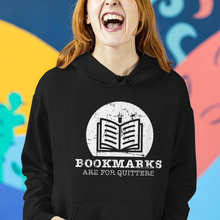 Bookmarks Are For Quitters Bookworm Book Lovers Reading Women Hoodie Gifts for Her