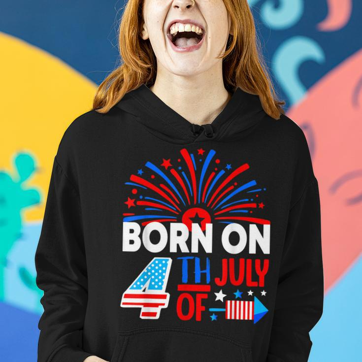 Born On The 4Th Of July Fireworks Celebration Birthday Month Women Hoodie Gifts for Her