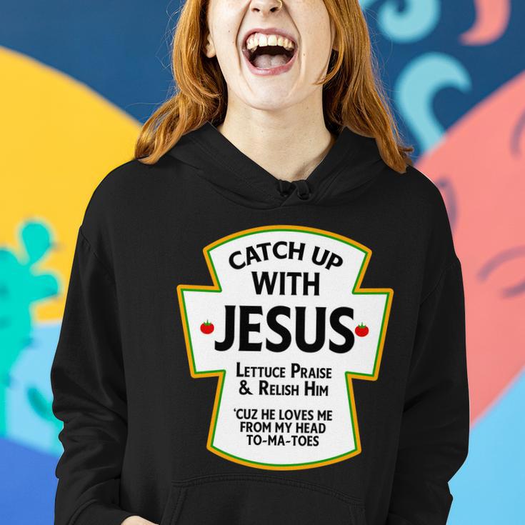 Catch Up With Jesus Tshirt Women Hoodie Gifts for Her