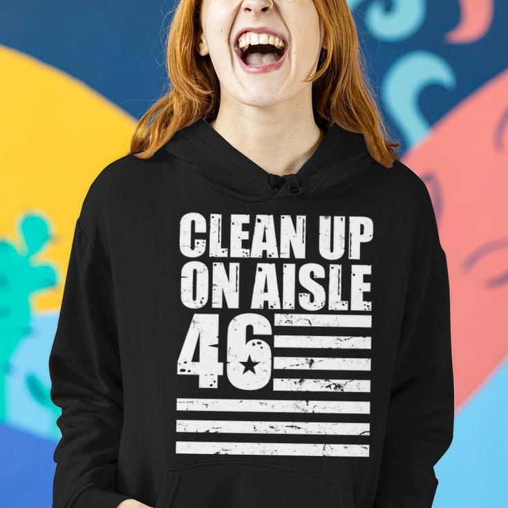 Clean Up On Aisle 46 Anti Biden Women Hoodie Gifts for Her