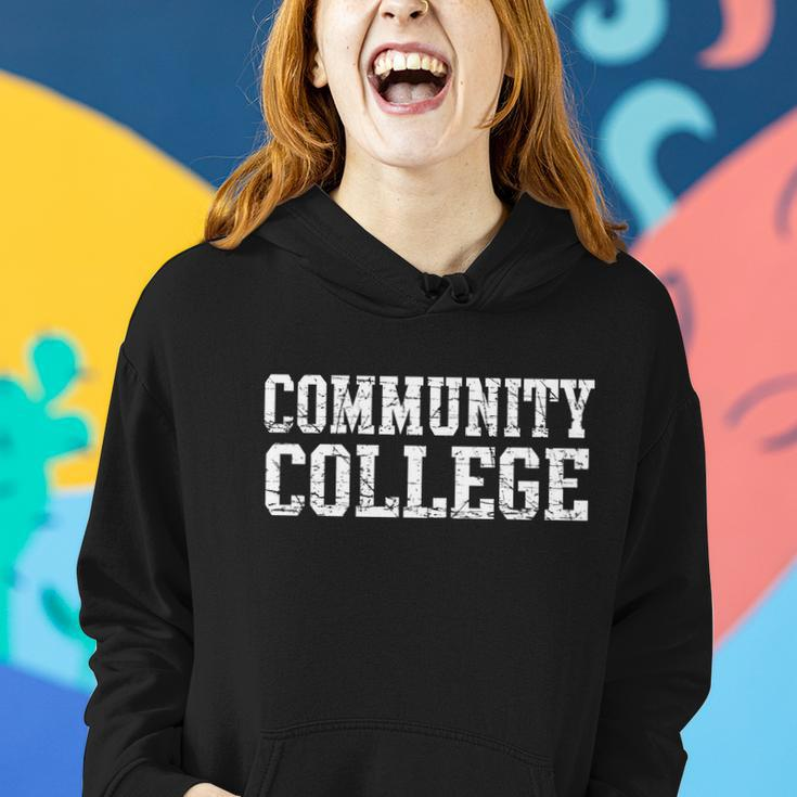 Community College Tshirt Women Hoodie Gifts for Her
