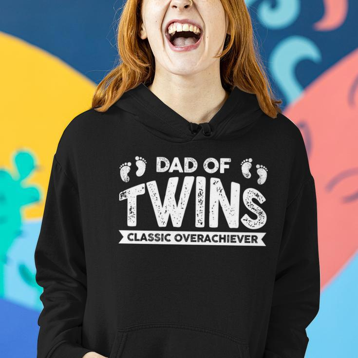 Dad Of Twins Classic Overachiever Women Hoodie Gifts for Her