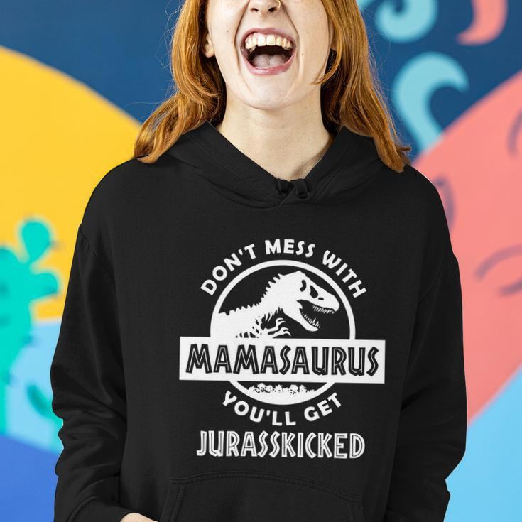 Dont Mess With Mamasaurus Tshirt Women Hoodie Gifts for Her