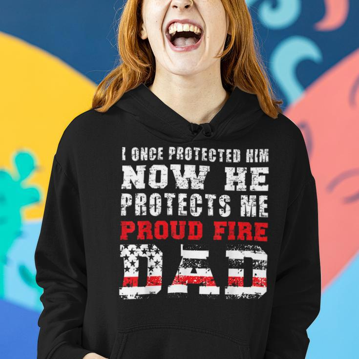Firefighter Proud Fire Dad Fireman Father Of A Firefighter Dad Women Hoodie Gifts for Her