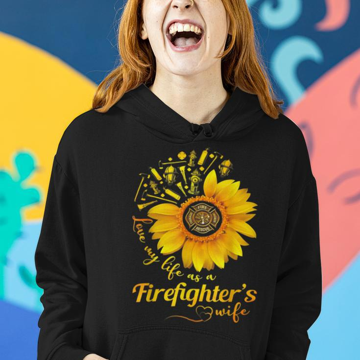 Firefighter Sunflower Love My Life As A Firefighters Wife Women Hoodie Gifts for Her