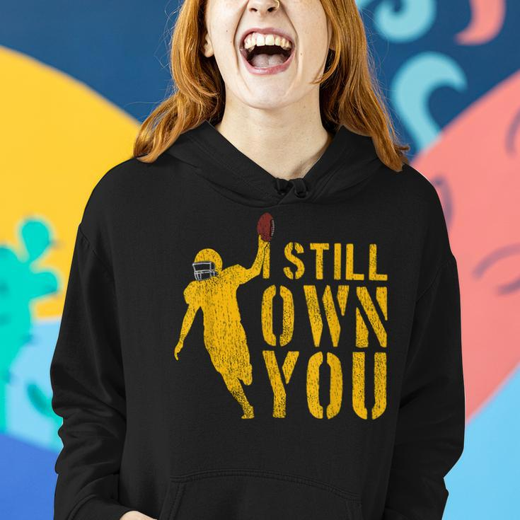 Football Lover I Still Own You Cool American Football Fans Women Hoodie Graphic Print Hooded Sweatshirt Gifts for Her