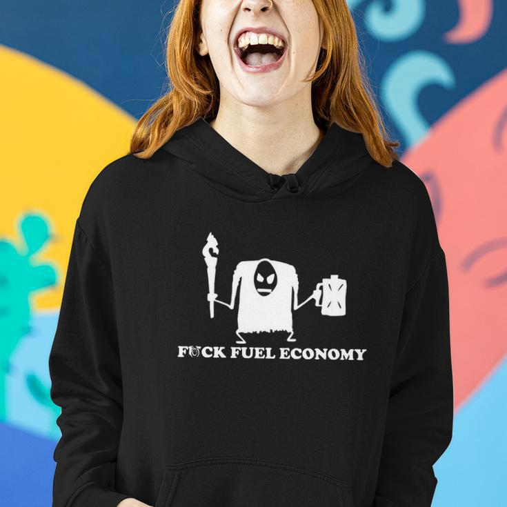Fuck Fuel Economy Monster Tshirt Women Hoodie Gifts for Her