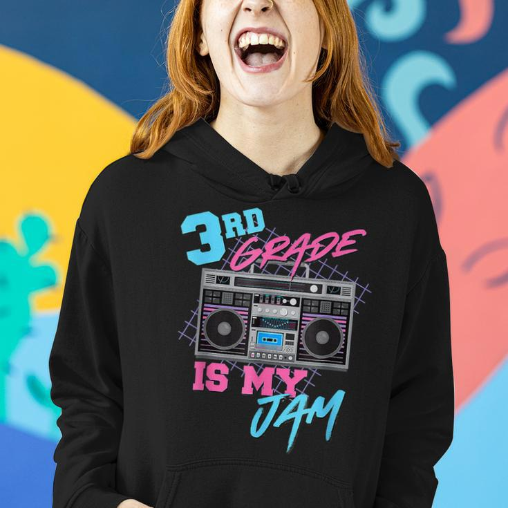 Funny 3Rd Grade Is My Jam Back To School Teachers Students Women Hoodie Gifts for Her