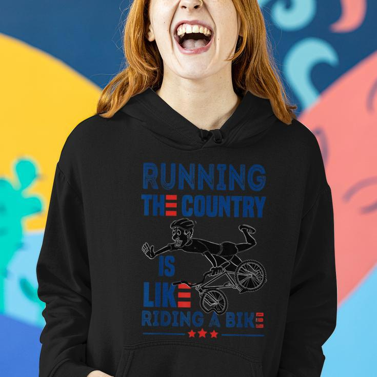 Funny Sarcastic Running The Country Is Like Riding A Bike V2 Women Hoodie Gifts for Her
