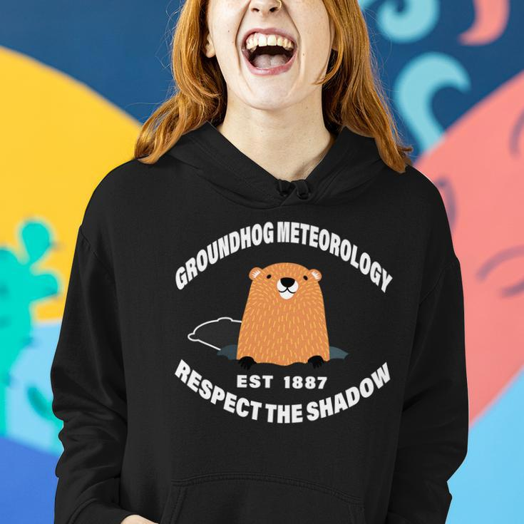 Groundhog Meteorology Respect The Shadow Tshirt Women Hoodie Gifts for Her