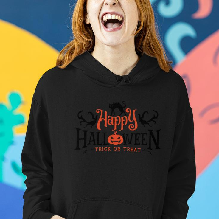 Happy Halloween Trick Or Treat Funny Halloween Quote Women Hoodie Gifts for Her