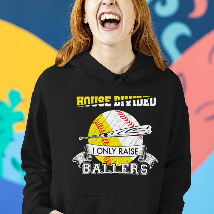 House Divided I Only Raise Ballers Baseball Softball Mom And Dad Women Hoodie Gifts for Her
