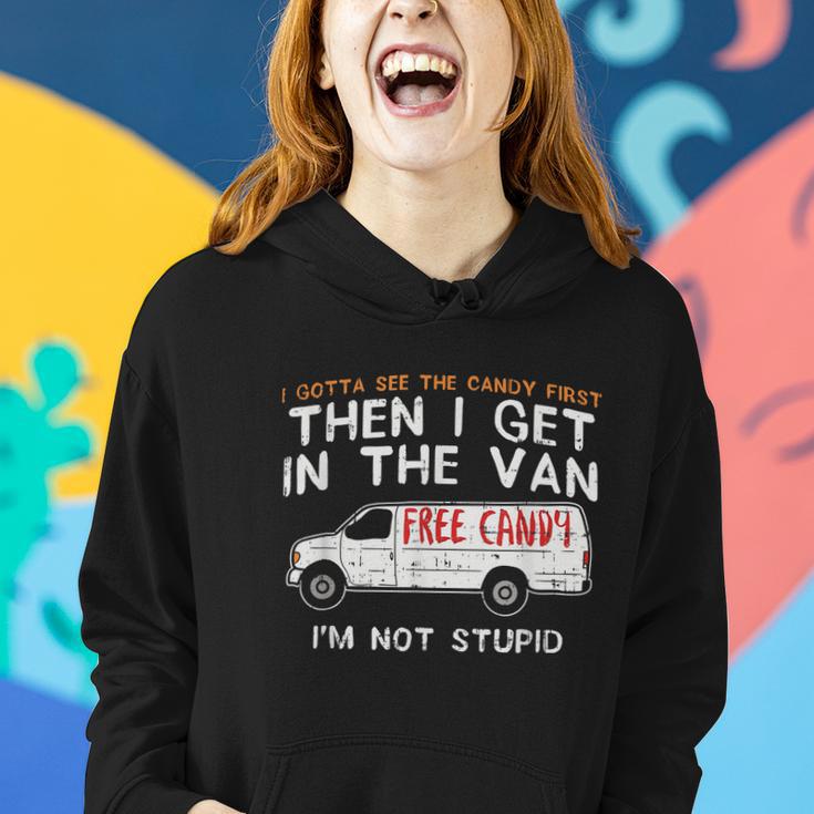 I Gotta See The Candy First Funny Adult Humor Tshirt Women Hoodie Gifts for Her