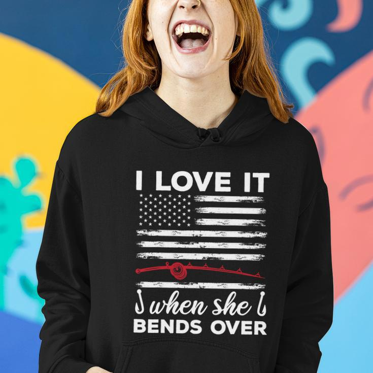 I Love It When She Bends Over Funny Fishing Women Hoodie Gifts for Her