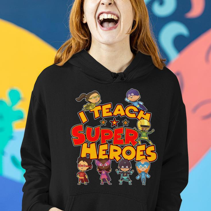 I Teach Superheroes Tshirt Women Hoodie Gifts for Her